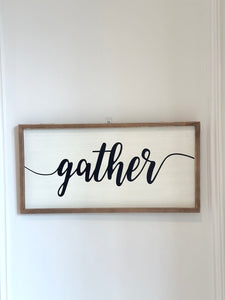 "Gather" Wooden Holiday Sign